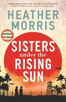 Sisters under the Rising Sun - Morris Heather
