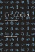 Siteless 1001 Building Forms - Blanciak Francois