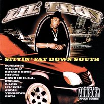 Sittin' Fat Down South Lil' Troy