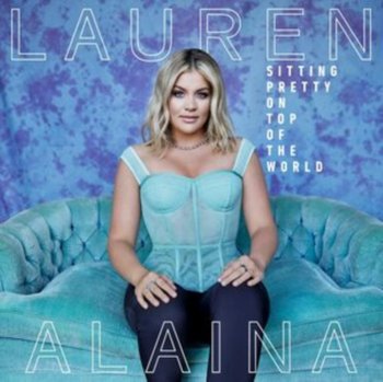 Sitting Pretty On Top of the World, płyta winylowa - Lauren Alaina