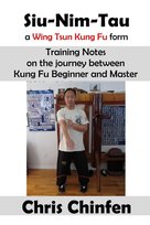 Siu-Nim-Tau, a Wing Tsun Kung Fu form Haenel Ralph