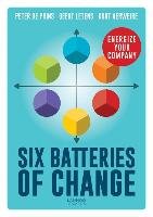 Six Batteries of Change - Prins Peter, Letens Geert, Verweire Kurt