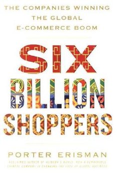 Six Billion Shoppers - Erisman Porter
