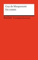 Six contes Maupassant Guy