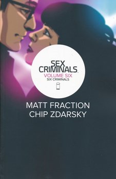 Six Criminals. Sex Criminals. Volume 6 - Fraction Matt