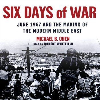 Six Days of War - Oren Michael B.