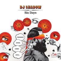 Six Days DJ Shadow
