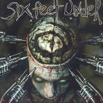 Six F U Maximum Viol + Bonus Six Feet Under