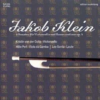 Six Klein: Sonatas For Violoncello & Basso Continuo Op.4 - Goltz Christel, Perl Hille, Santana Lee