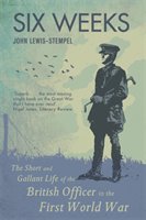 Six Weeks - Lewis-Stempel John