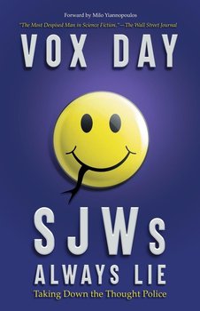 SJWs Always Lie - Day Vox