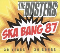 Ska Bang 87 30 Jahre - 30 Songs The Busters