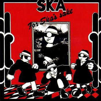 Ska For Ska's Sake - Various Artists
