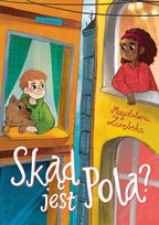 Skąd jest Pola? Skrzat