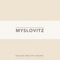 Skalary, Mieczyki, Neonki Myslovitz