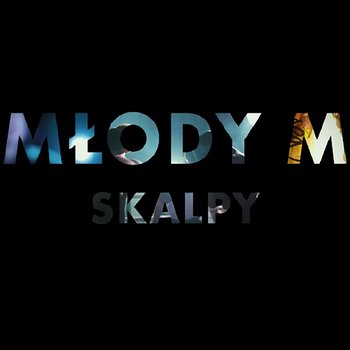 Skalpy - Młody M