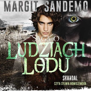 Skandal. Saga o Ludziach Lodu. Tom 27 - Sandemo Margit