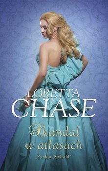 Skandal w atłasach. Stylistki. Tom 2 - Chase Loretta