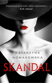 Skandal - Nowakowska Katarzyna