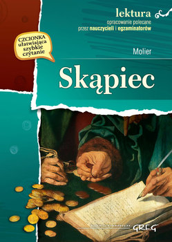 Skąpiec. Lektura z opracowaniem - Molier