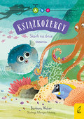 Skarb na dnie oceanu. Książkożercy. Poziom A - Wicher Barbara
