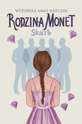 Skarb. Rodzina Monet. Tom 1 - ebook mobi - Marczak Weronika