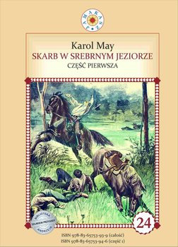Skarb w Srebrnym Jeziorze. Część 1 - May Karol