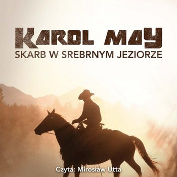 Skarb w srebrnym jeziorze - May Karol