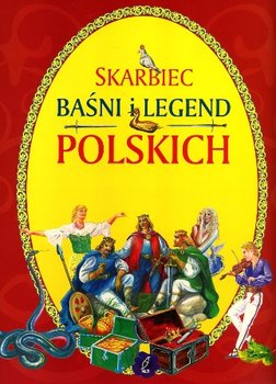 Skarbiec baśni i legend polskich - Berowska Marta, Grądzka Magdalena