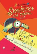 Skarpetka na tropie czyli kto ukradł złoty guzik - De Latour Daniel, Bednarek Justyna