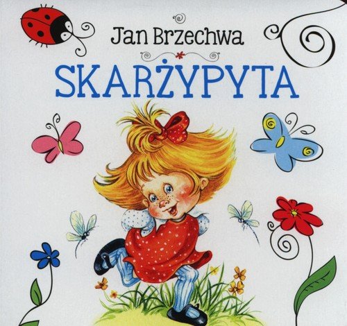 Skarżypyta - Brzechwa Jan | Książka w Empik