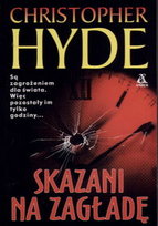 Skazani na zagładę Hyde Christopher