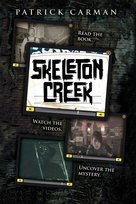 Skeleton Creek #1 Patrick Carman