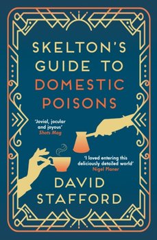 Skeltons Guide to Domestic Poisons - Stafford David