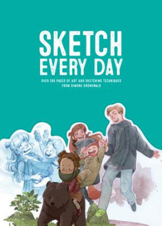 Buch "Sketch Every Day" Von Simone Grünewald – Zeichenübungen Für Anfänger, Manga & Comic-Figuren