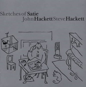 Sketches of Satie - Hackett John, Hackett Steve