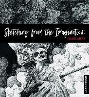 Sketching from the Imagination: Dark Arts 3dtotal Publishing