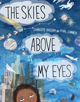 Skies Above My Eyes - Guillain Charlotte