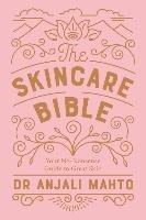 Skincare Bible Mahto Anjali