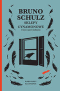 Sklepy cynamonowe - Schulz Bruno