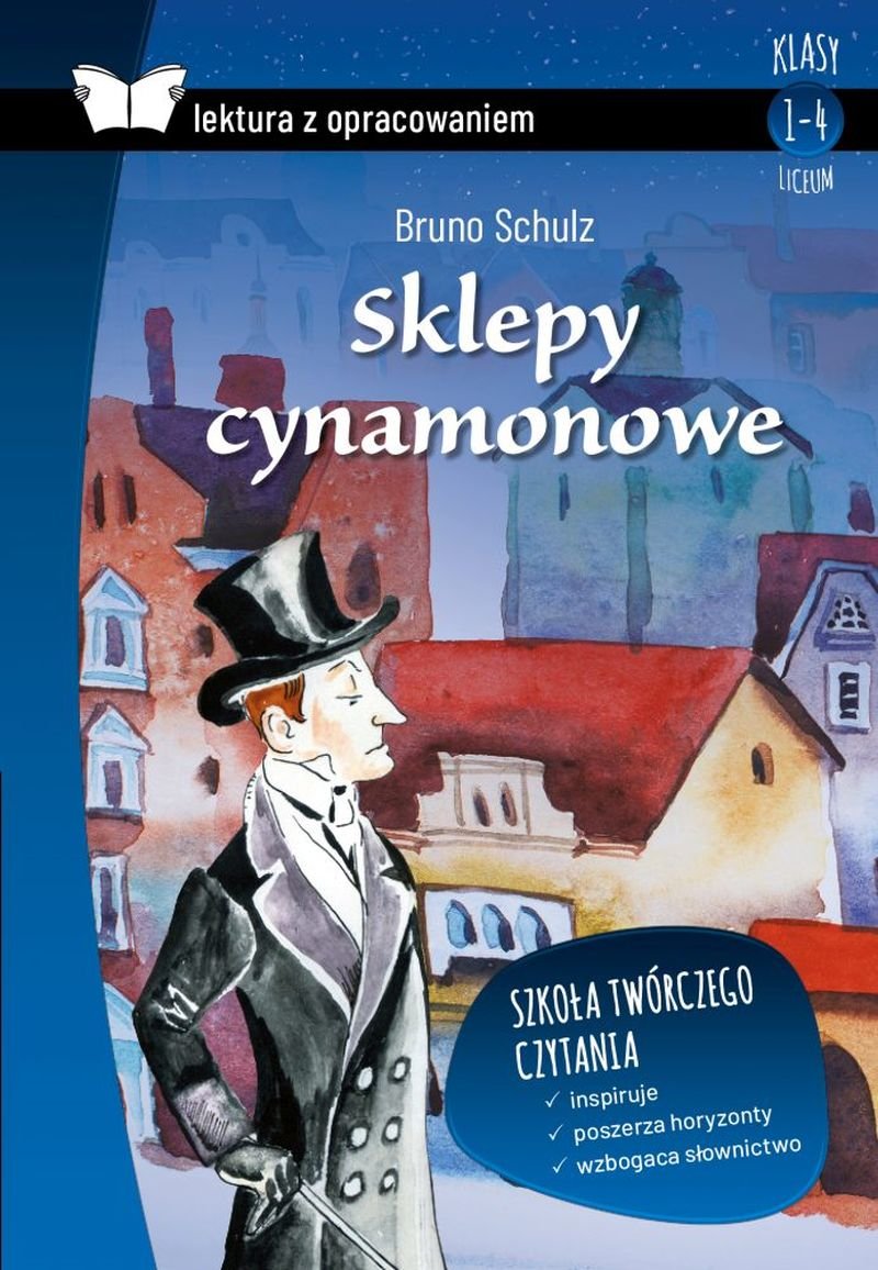 Sklepy Cynamonowe. Lektura Z Opracowaniem - Schulz Bruno | Książka W Empik