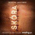 Skóra - audiobook - Janiszewska Katarzyna