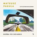 Skóra po dziadku - audiobook - Pakuła Mateusz