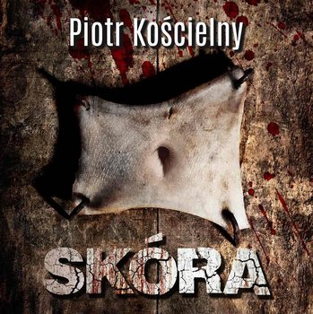 Skóra - Kościelny Piotr