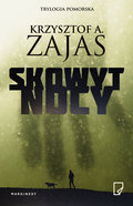 Skowyt nocy - Zajas Krzysztof A.