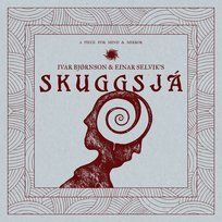 Skuggsja Ivar Bjornson & Einar Selvik
