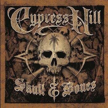 Skull & Bones - Cypress Hill