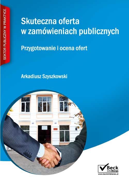 Skuteczna Oferta W Zamówieniach Publicznych. Przygotowywanie I Ocena ...