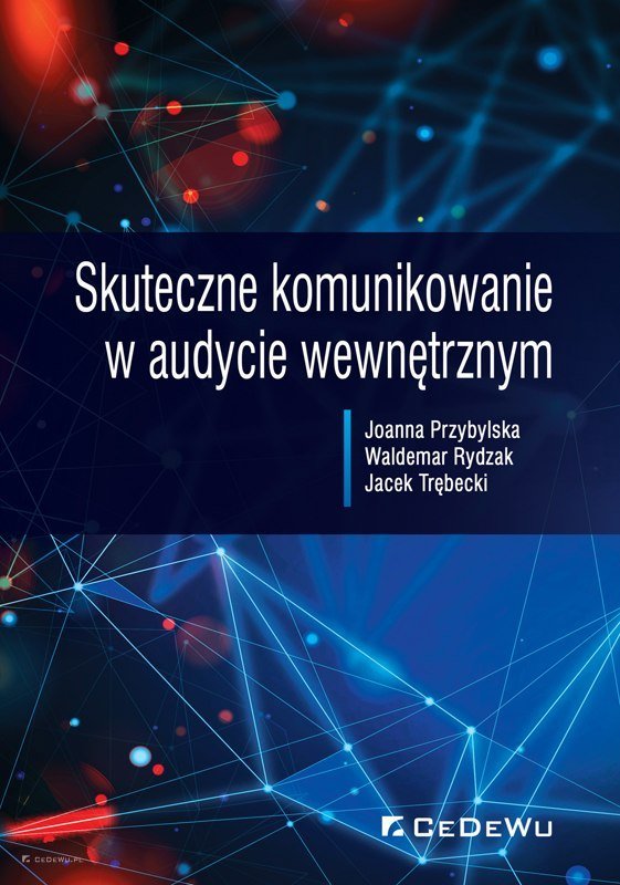 Skuteczne Komunikowanie W Audycie Wewnętrznym - Przybylska Joanna ...