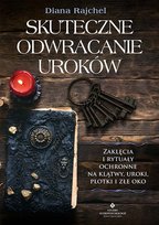 Skuteczne odwracanie uroków Rajchel Diana